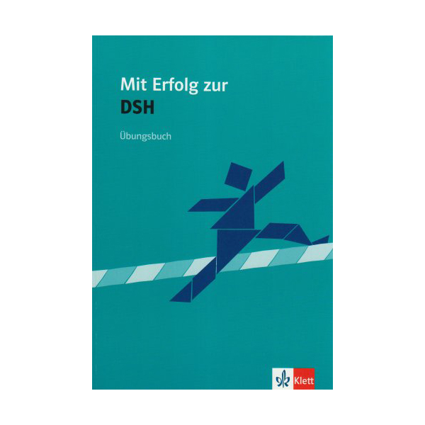 

Mit Erfolg zur DSH, Ubungsbuch