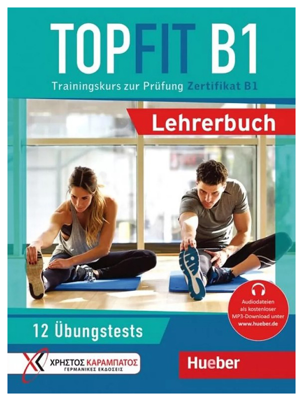 

Topfit B1 Trainingskurs zur Prfung Zertifikat B1 / Lehrerbuch