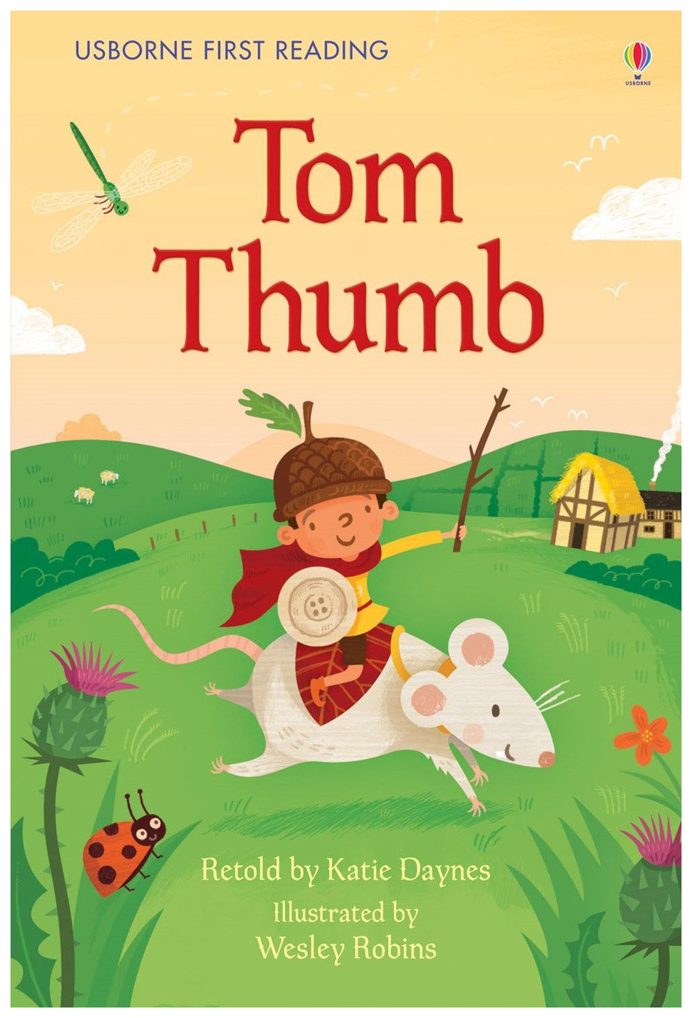 

Usborne First Reading Level 3 Tom Thumb