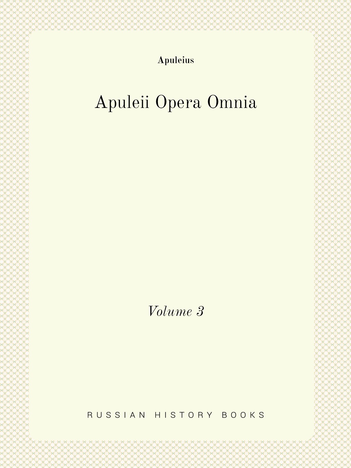 

Apuleii Opera Omnia