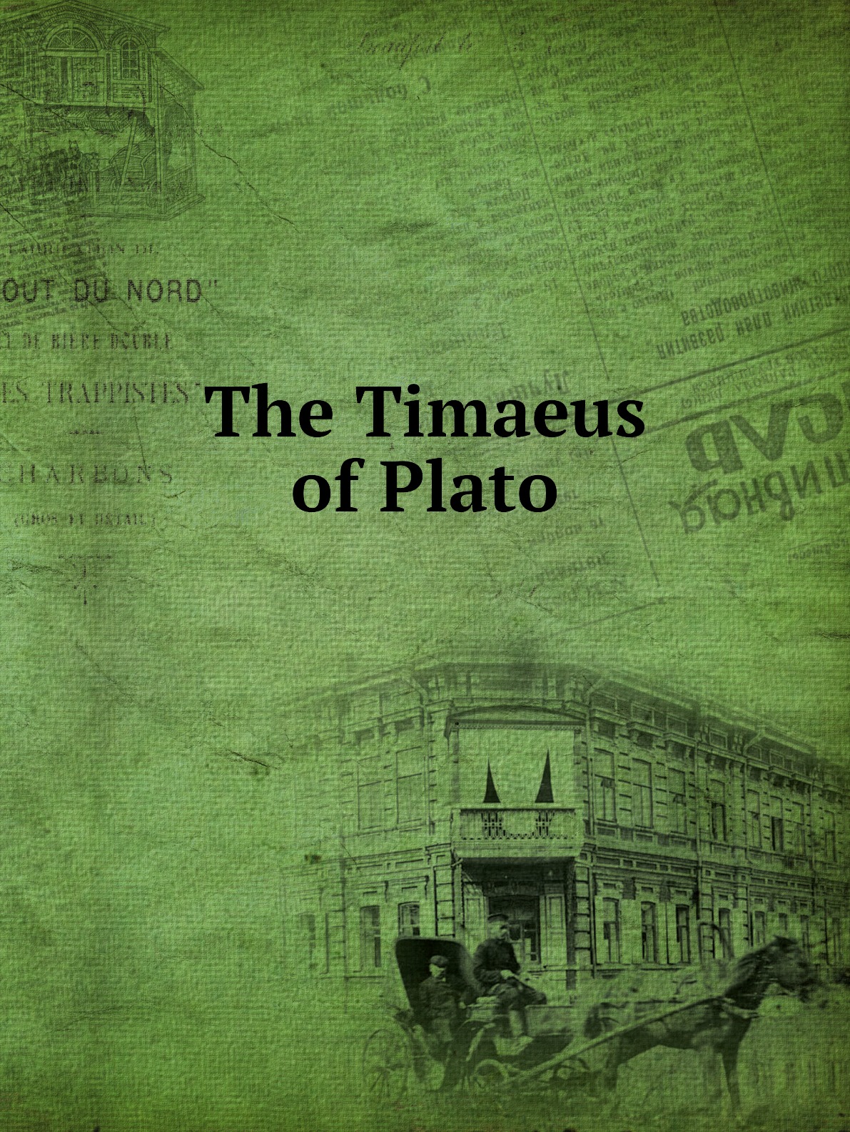 

The Timaeus of Plato