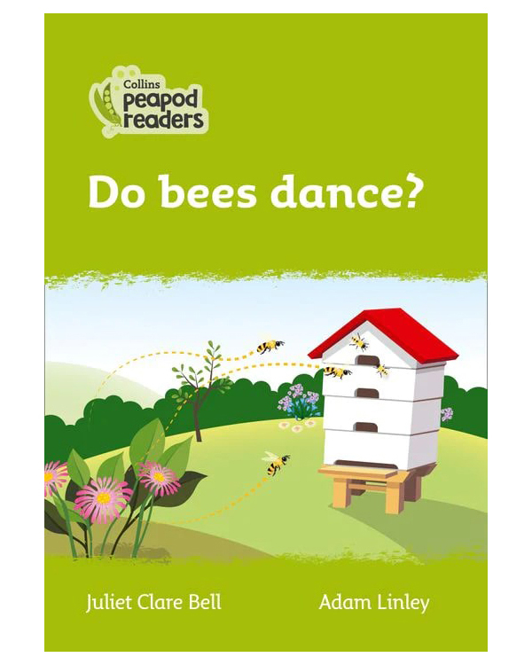

Collins Peapod Readers Level 2: Do bees dance