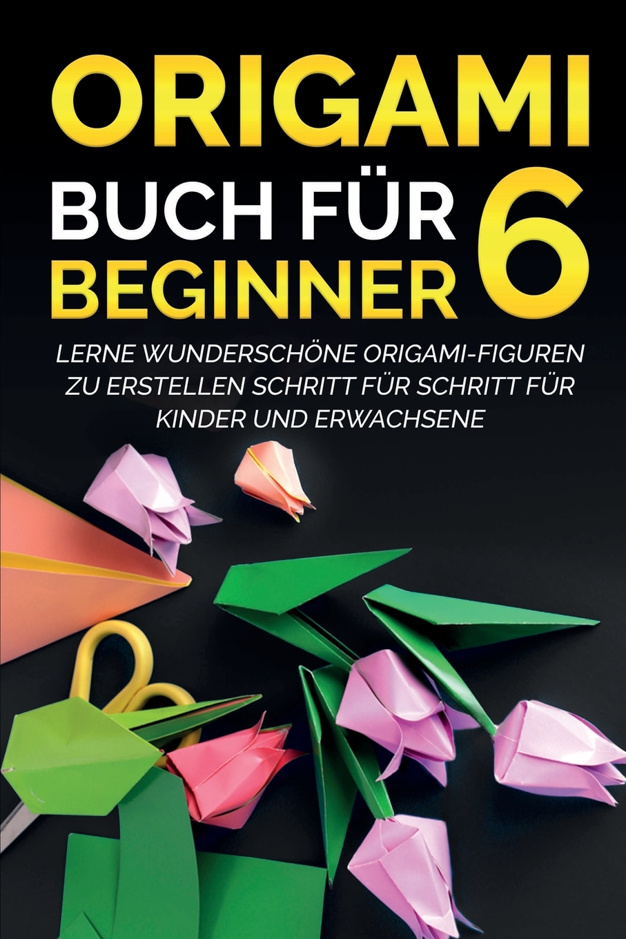 

Origami Buch fur Beginner 6