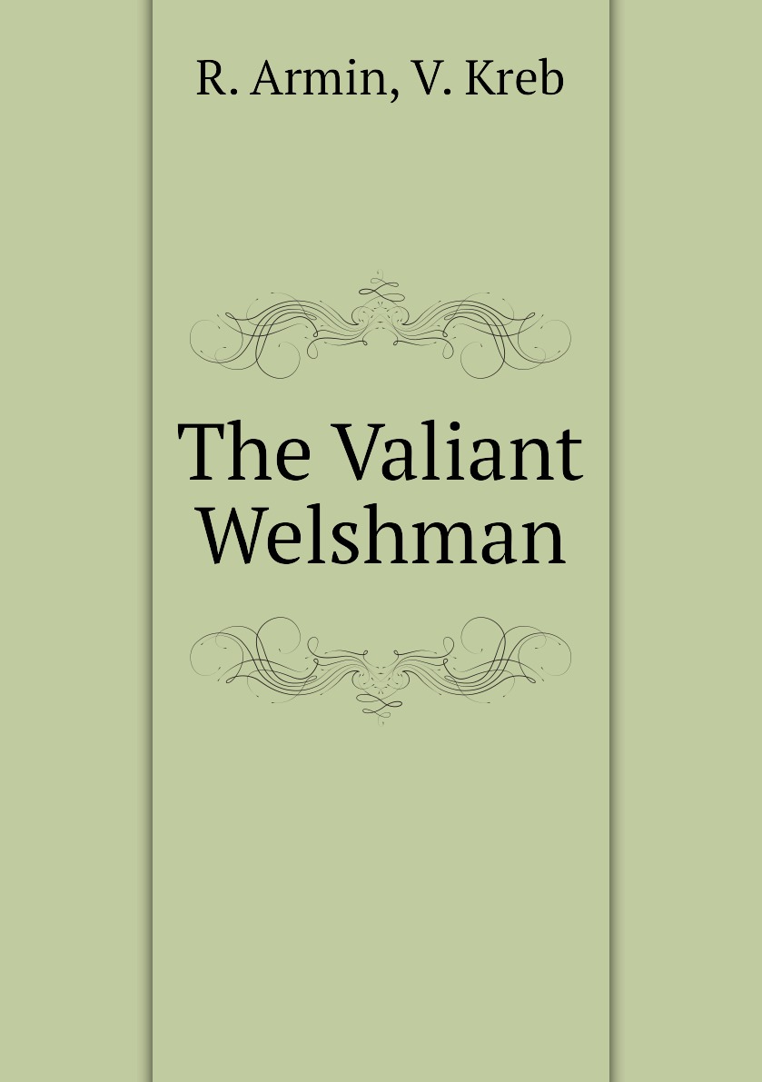 

The Valiant Welshman