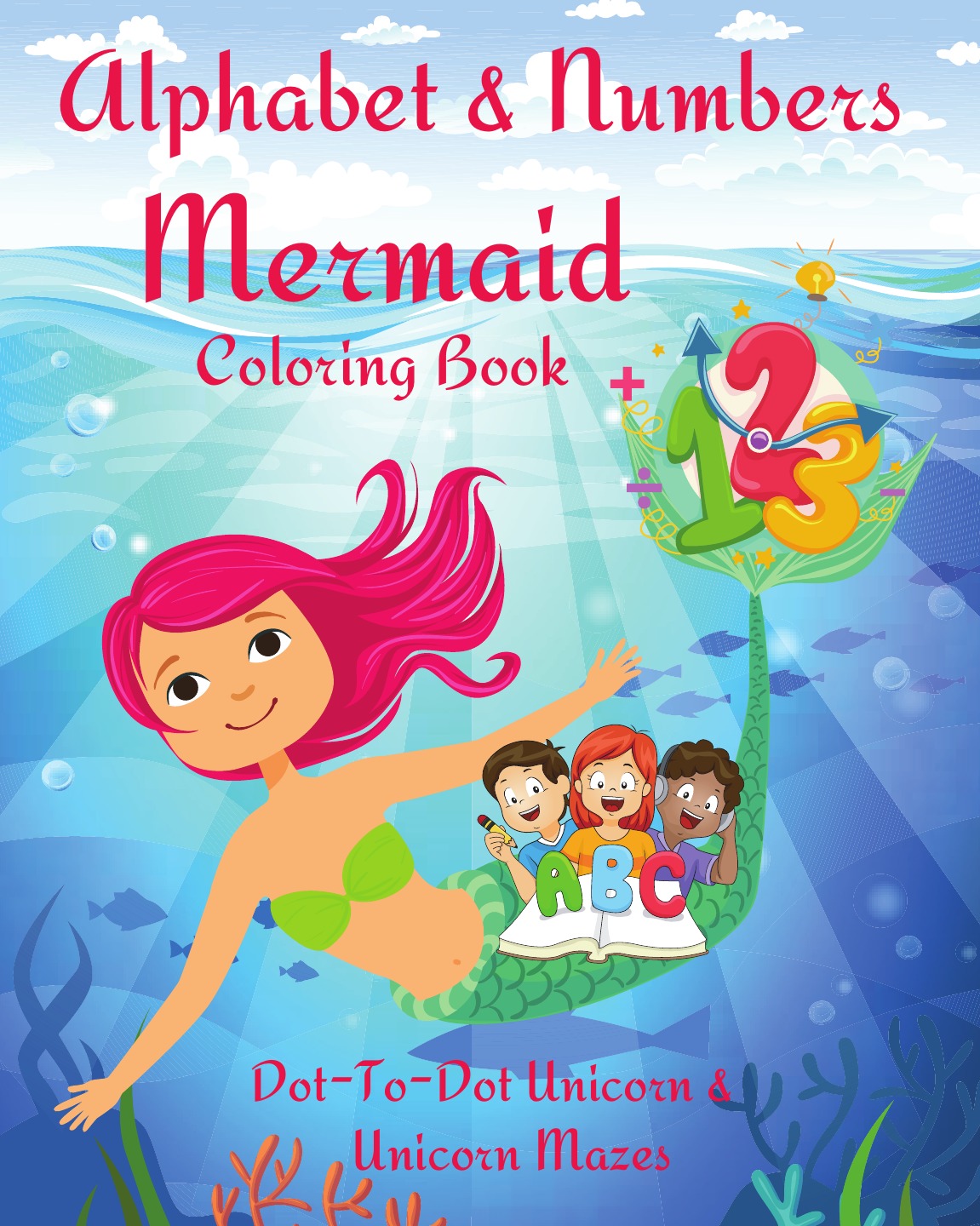 

Alphabet and Numbers Mermaid Coloring Book