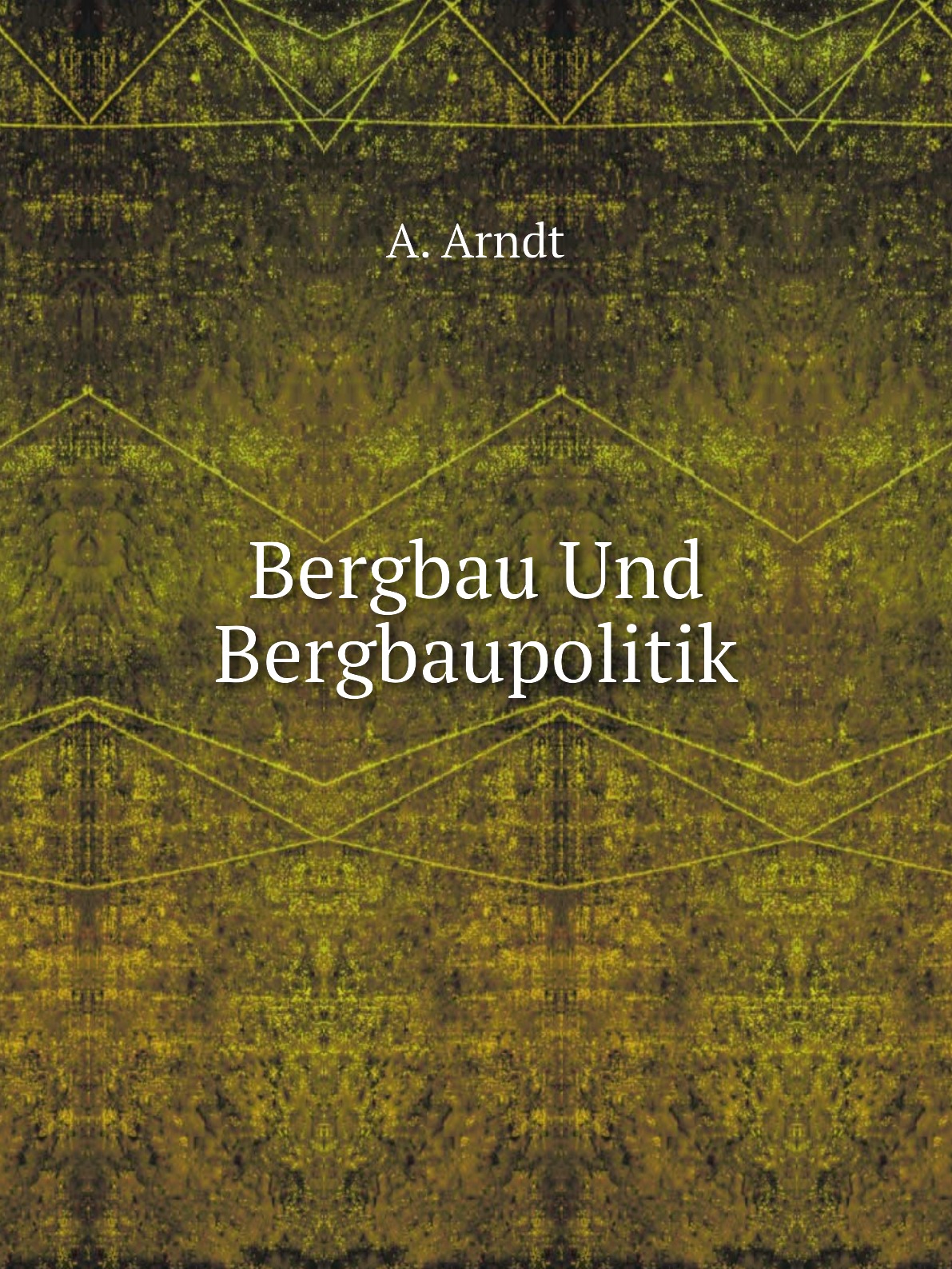 

Bergbau Und Bergbaupolitik