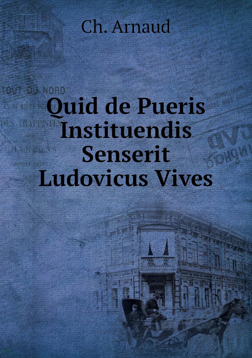 

Quid de Pueris Instituendis Senserit Ludovicus Vives