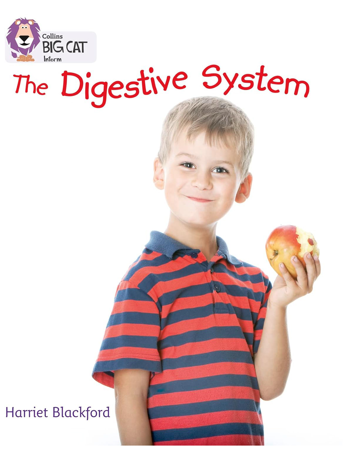 

Collins Big Cat : How the Body Works: The Digestive System: Band 08/Purple