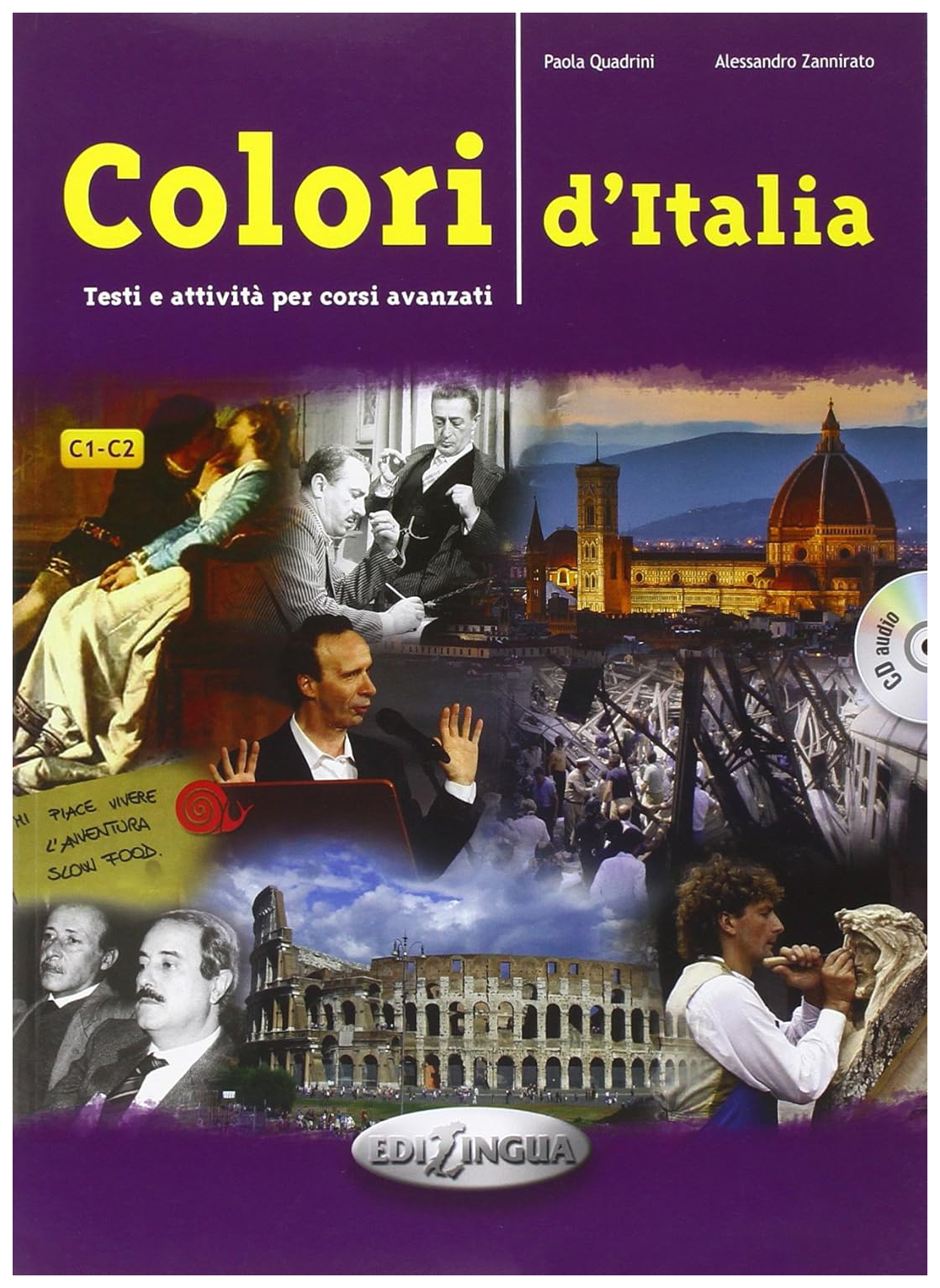 

Colori d'Italia: Testi e attivita per corsi avanzati: Libro + CD audio