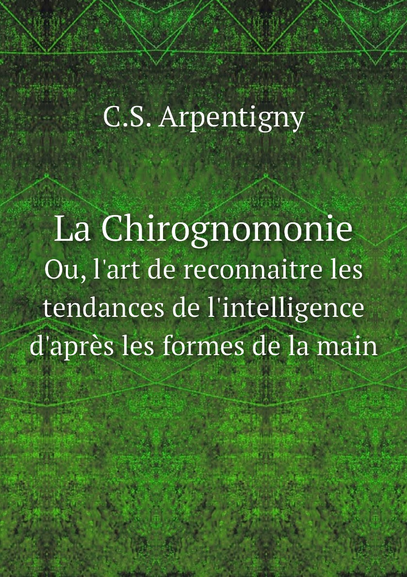 

La Chirognomonie