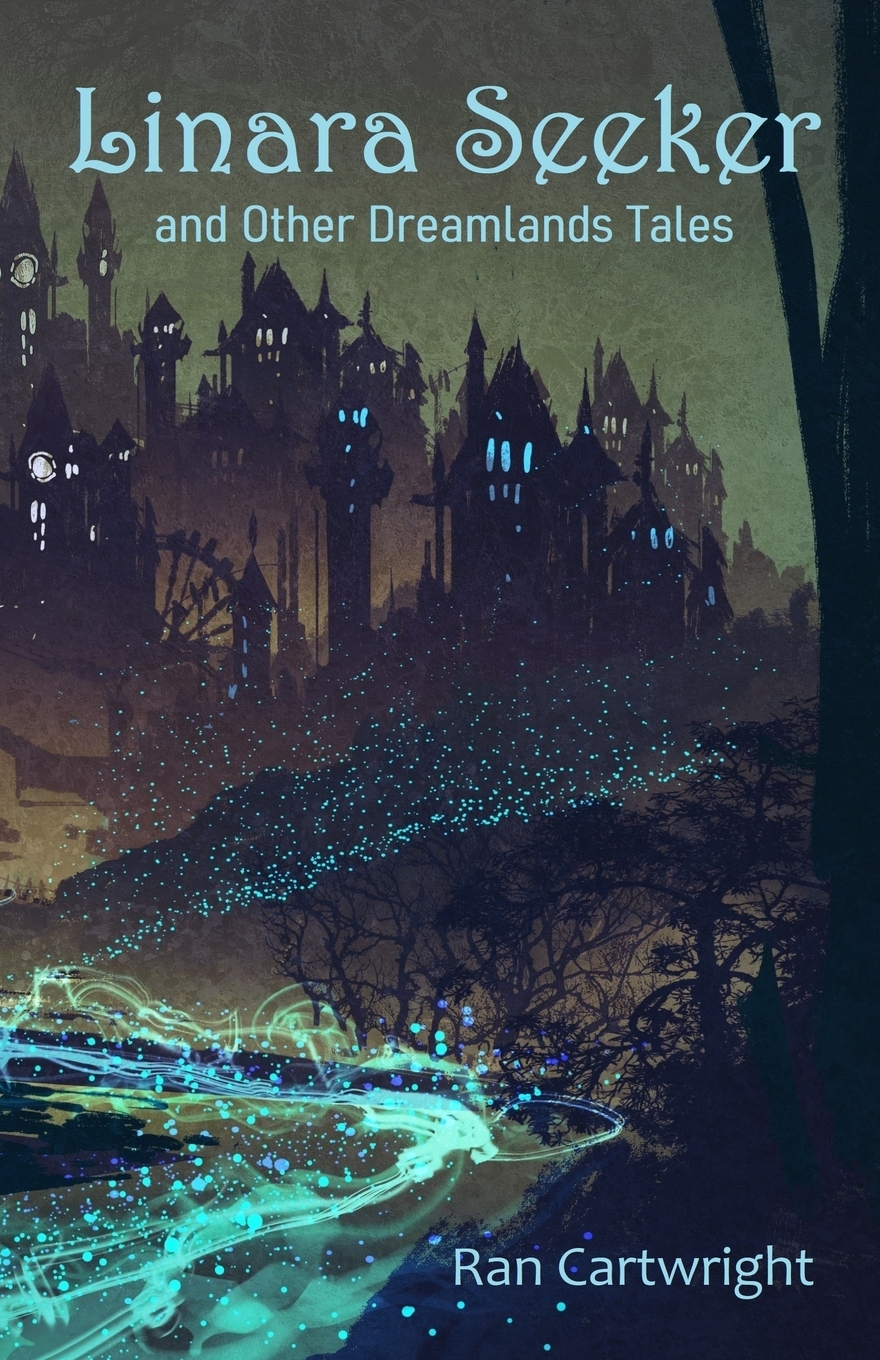 

LINARA SEEKER and Other Dreamlands Tales