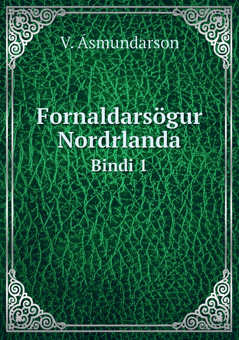 

Fornaldarsogur Nordrlanda