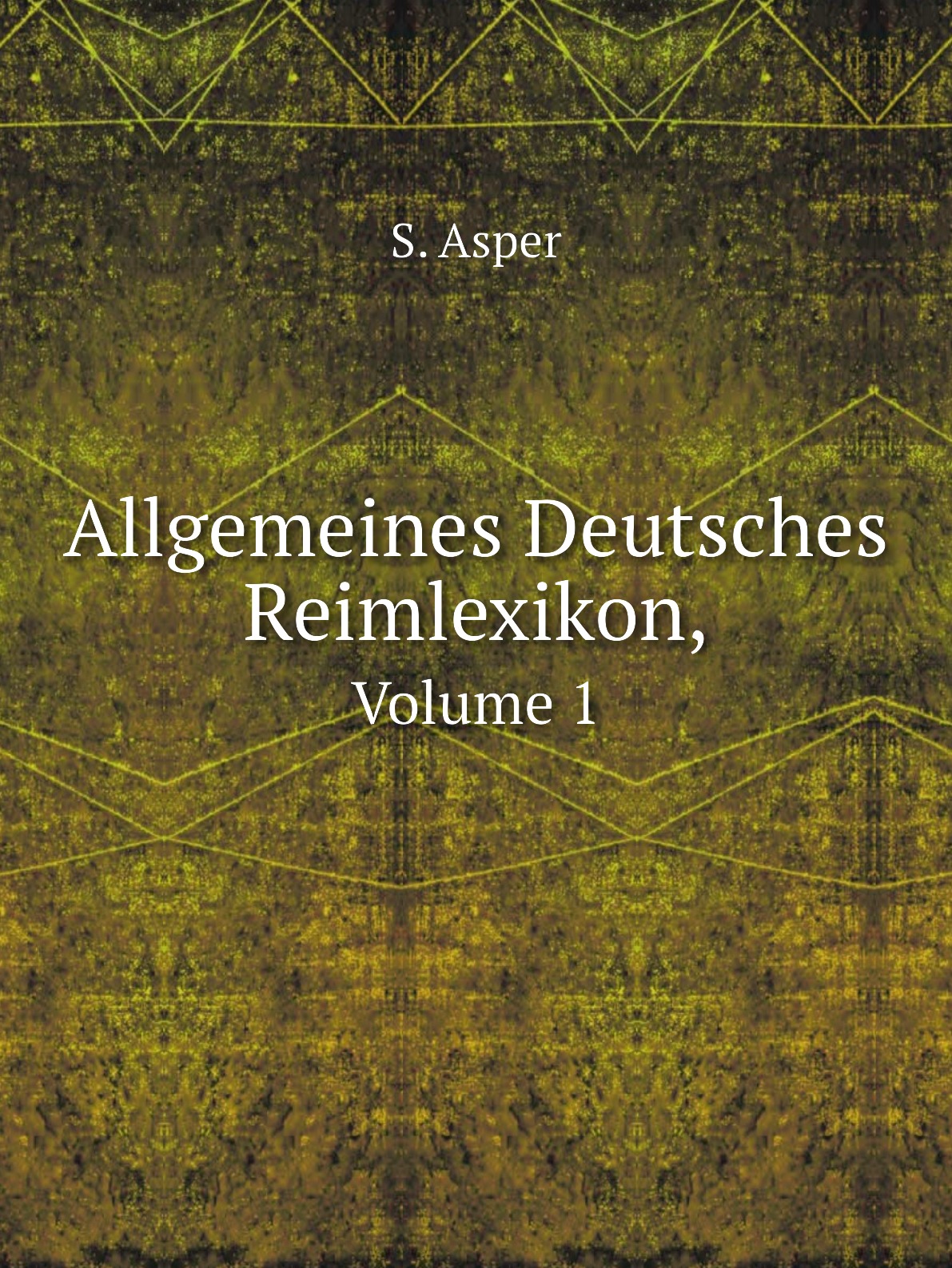 

Allgemeines Deutsches Reimlexikon,