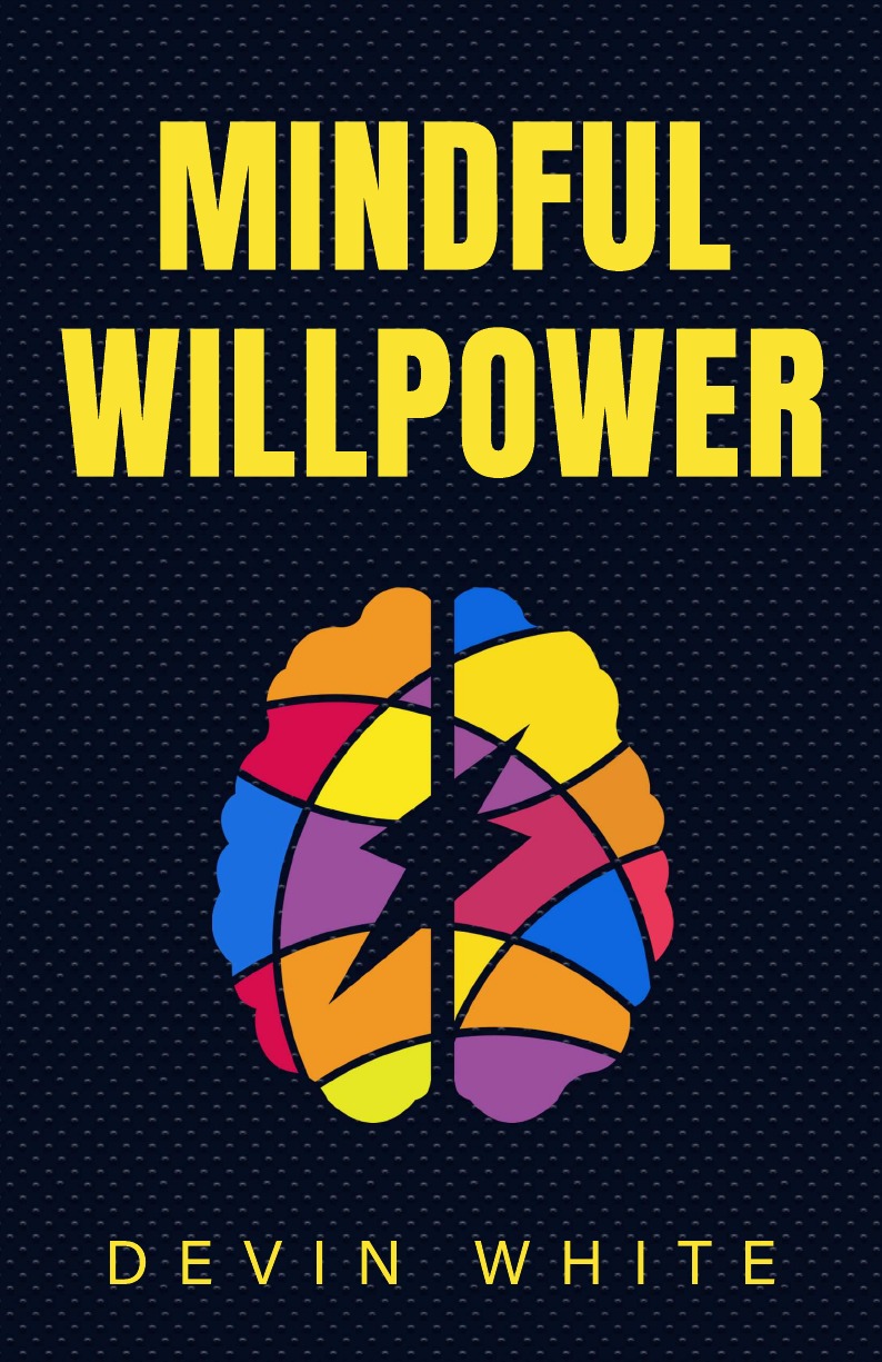 

Mindful Willpower