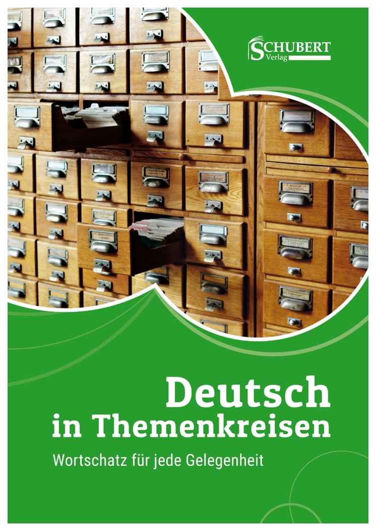 

Deutsch in Themenkreisen