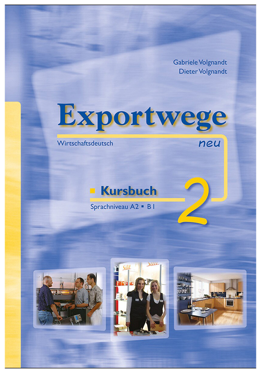 

Exportwege neu 2 Kursbuch + 2 CDs