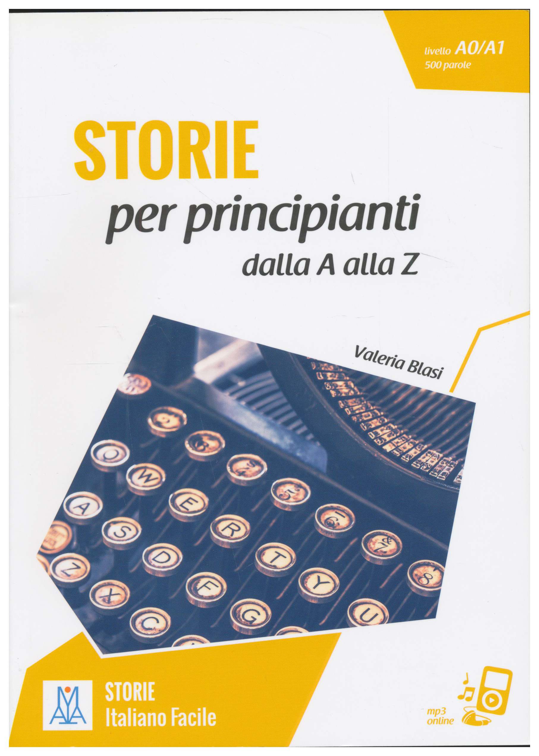 STORIE per principianti - racconti dalla A alla Z Libro + audio online 100059446751