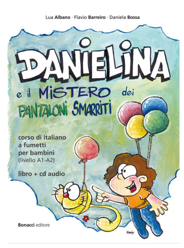 

Danielina e il mistero dei pantaloni smarriti +D