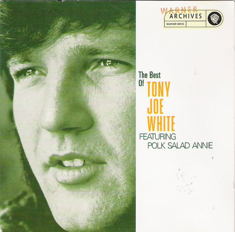 

Tony Joe White - The Best Of Tony Joe White Featuring Polk Salad Annie (1 CD)