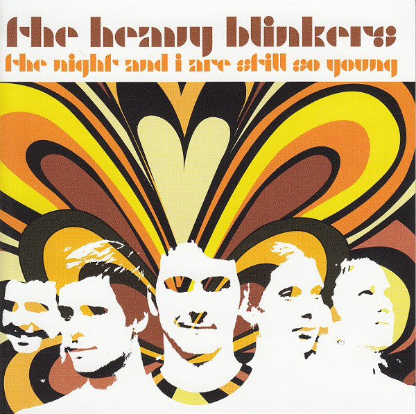 Heavy Blinkers: Night & I Are Still So Young (1 CD)