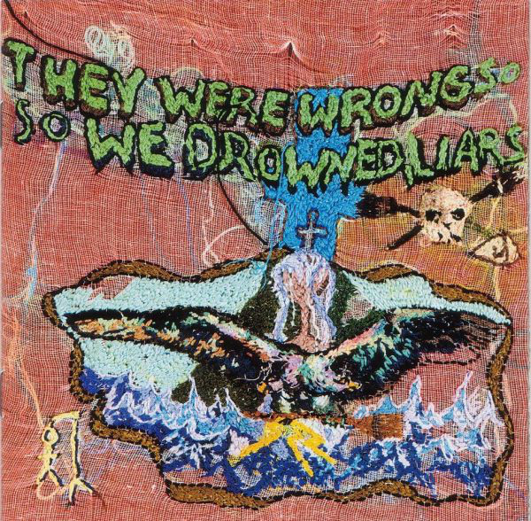 

Liars. The - They Were Wrong. So We Drowned (1 CD)