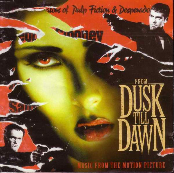 

Original Soundtrack - From Dusk Till Dawn - Music From The Mot (1 CD)