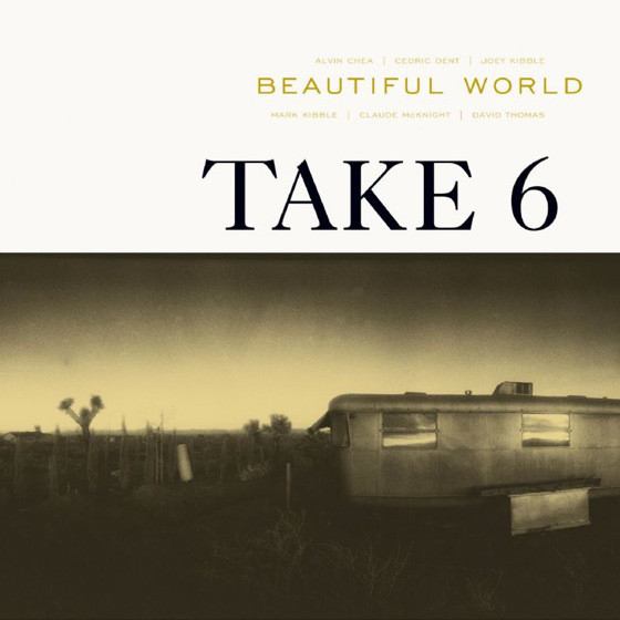 

Take 6 - Beautiful World (1 CD)