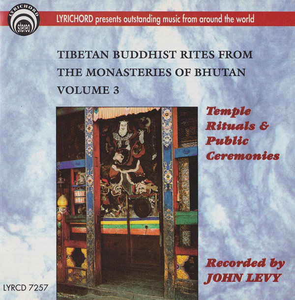 

Tibetan Buddhist Rites From The Monasteries Of Bhutan Volume 2 (1 CD)