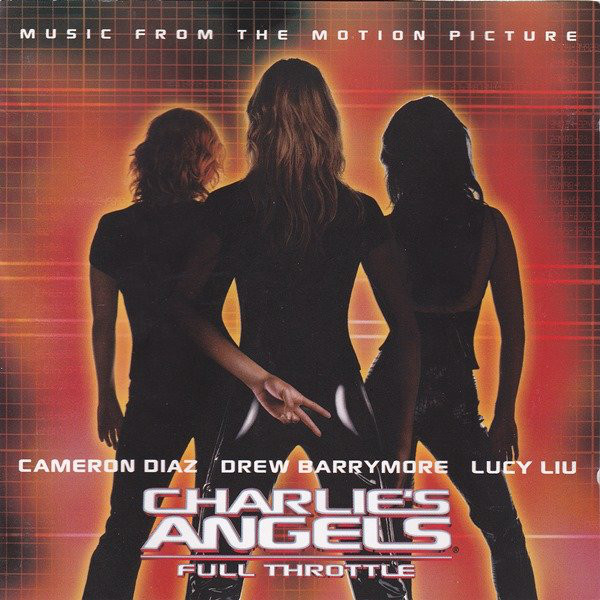 Original Soundtrack - Charlie's Angels: Full Throttle (Music F (1 CD)