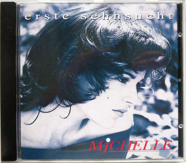 

Michelle - Erste Sehnsucht (1 CD)