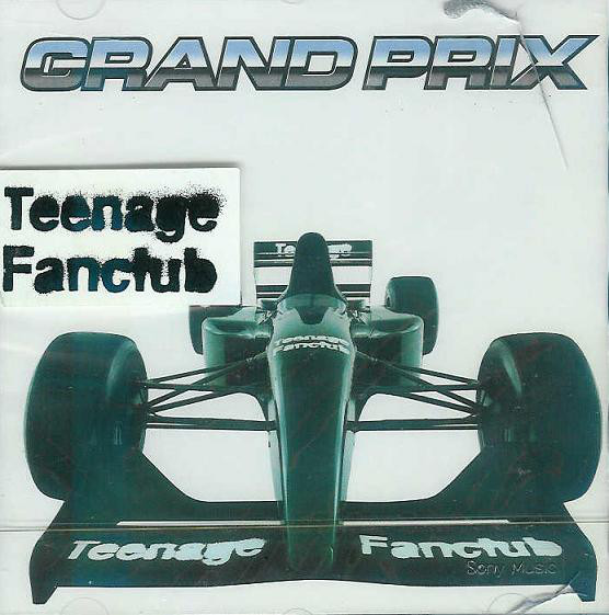 

Teenage Fanclub - Grand Prix (1 CD)