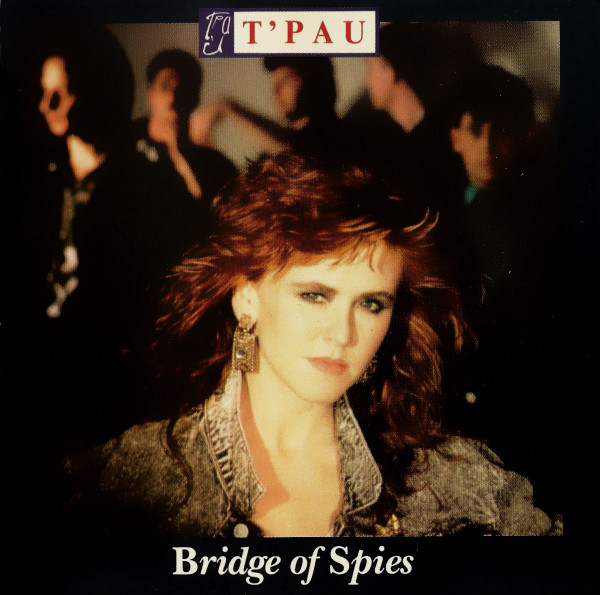 

T'Pau ‎– Bridge Of Spies (1 CD)