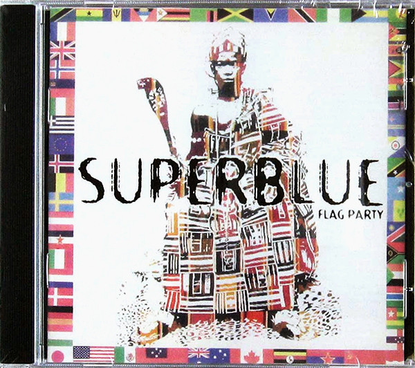 Superblue: Flag Party (1 CD)