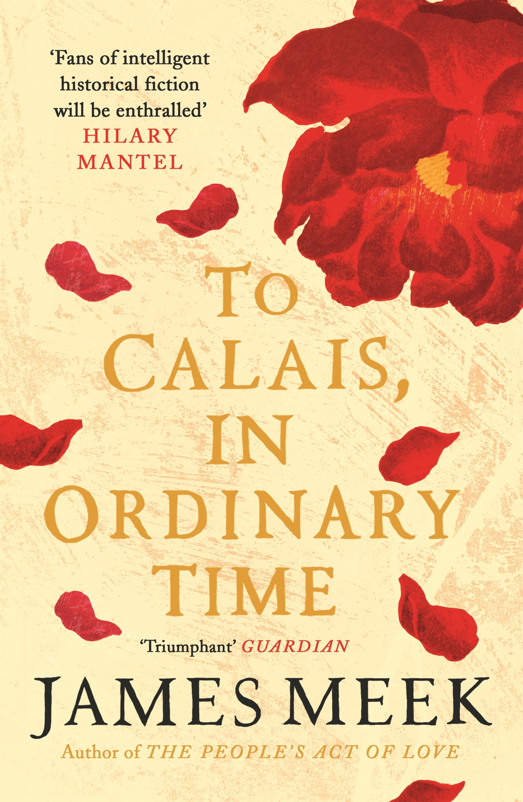 

To Calais, In Ordinary Time