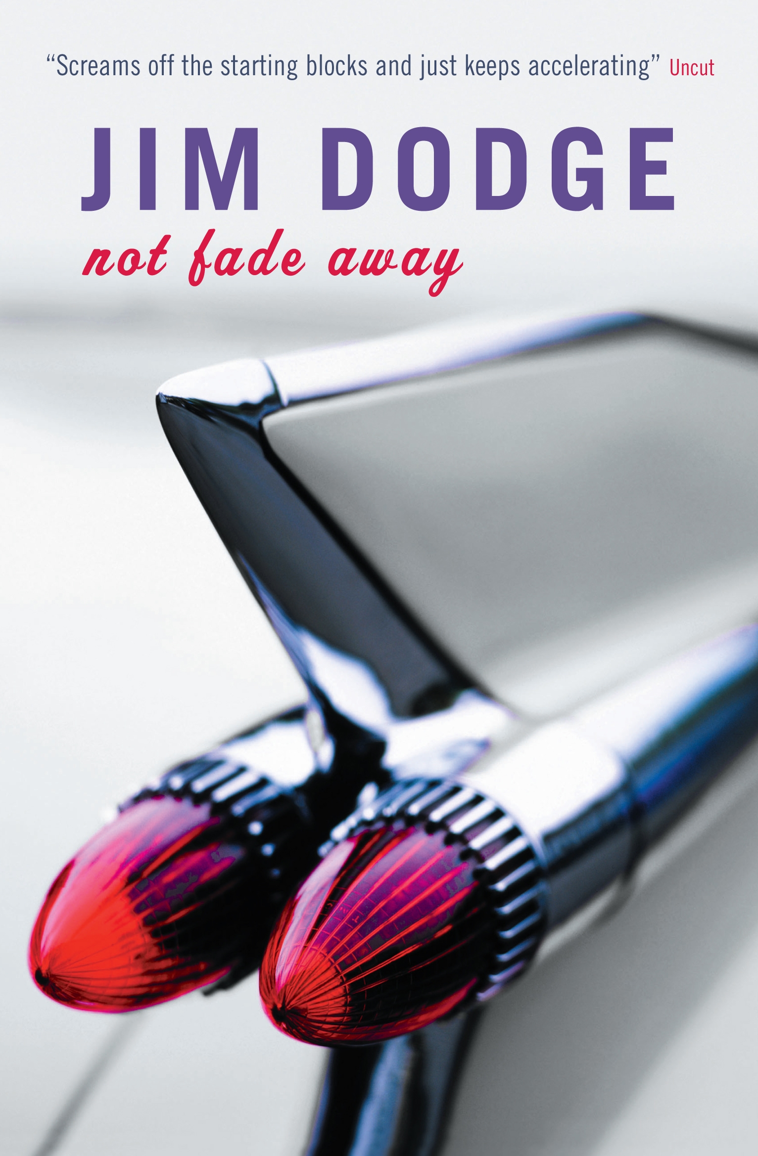 

Not Fade Away
