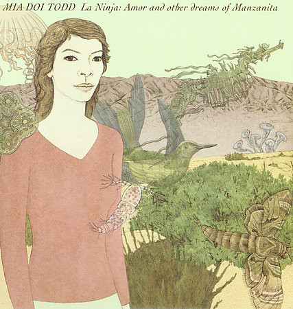 

Mia Doi Todd: Ninja: Amor & Other Dreams Of Manzanita (Rmxs) (1 CD)