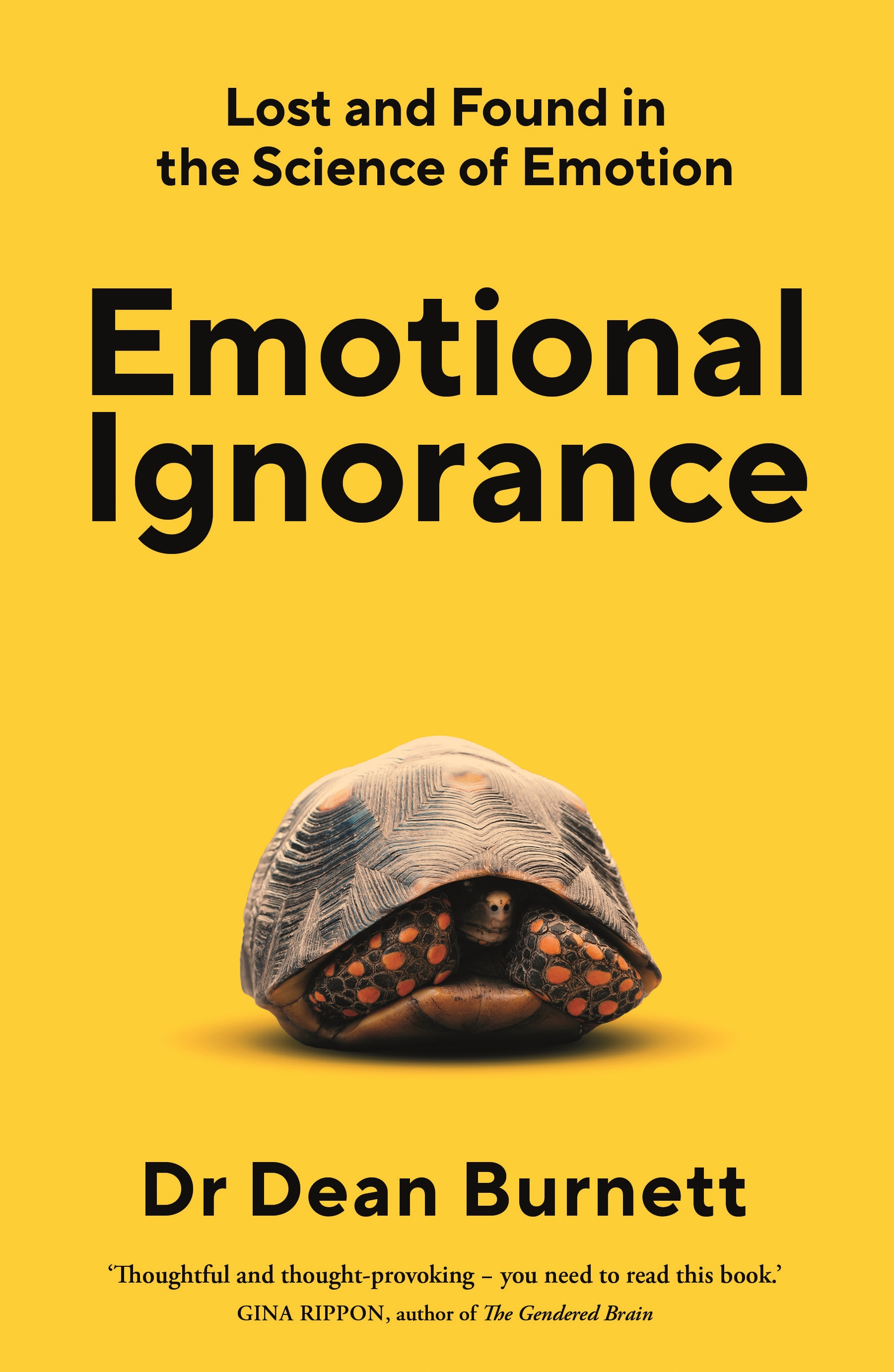 

Emotional Ignorance. Lost and found in the science of emotion