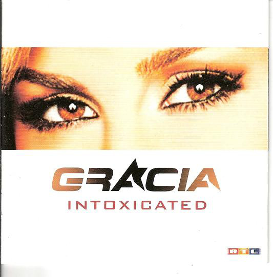 

Gracia (Dsds): Intoxicated (1 CD)
