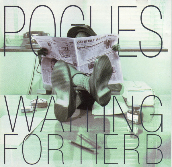 The Pogues: Waiting for Herb (1 CD)
