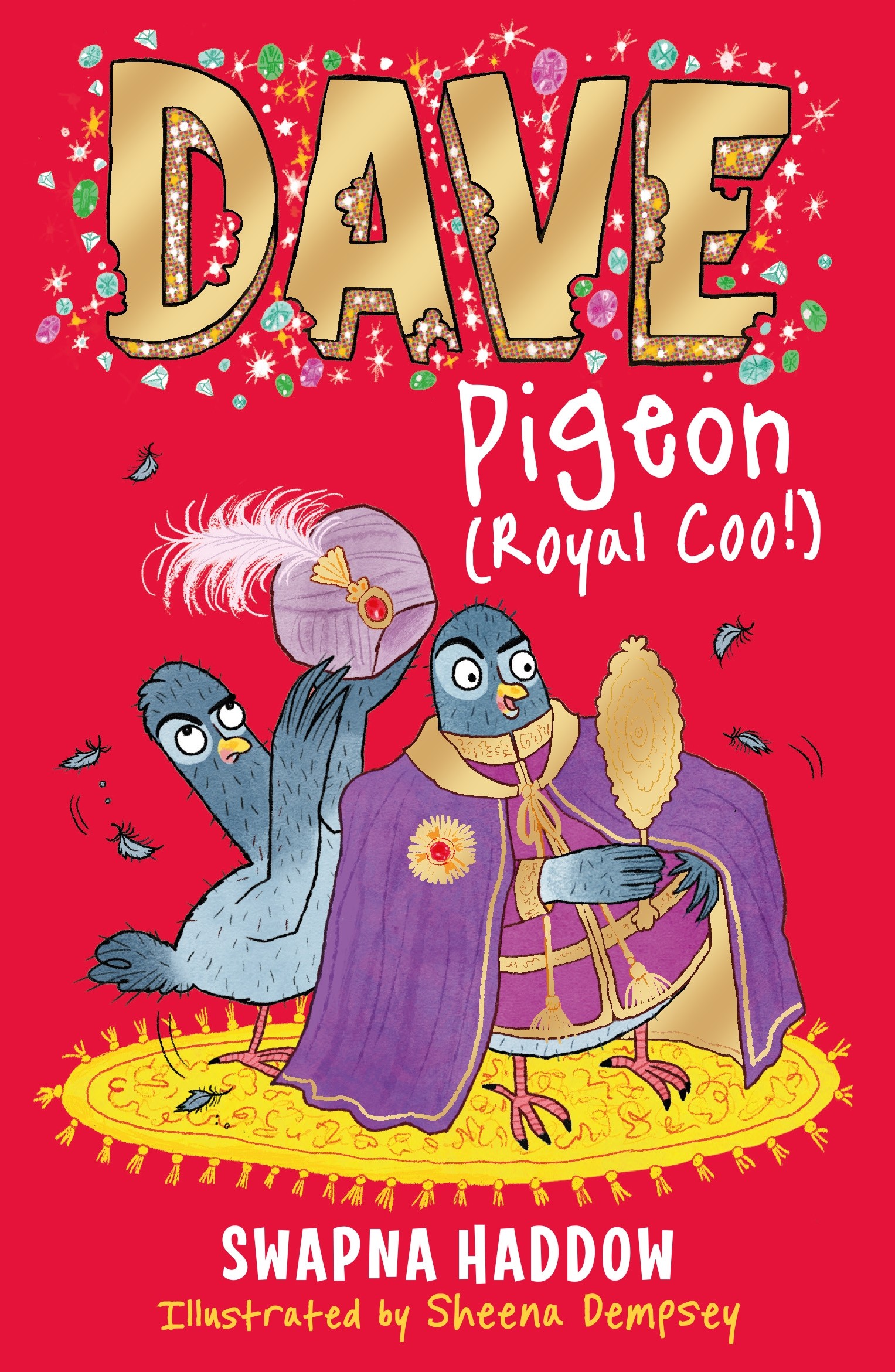 

Dave Pigeon. Royal Coo!