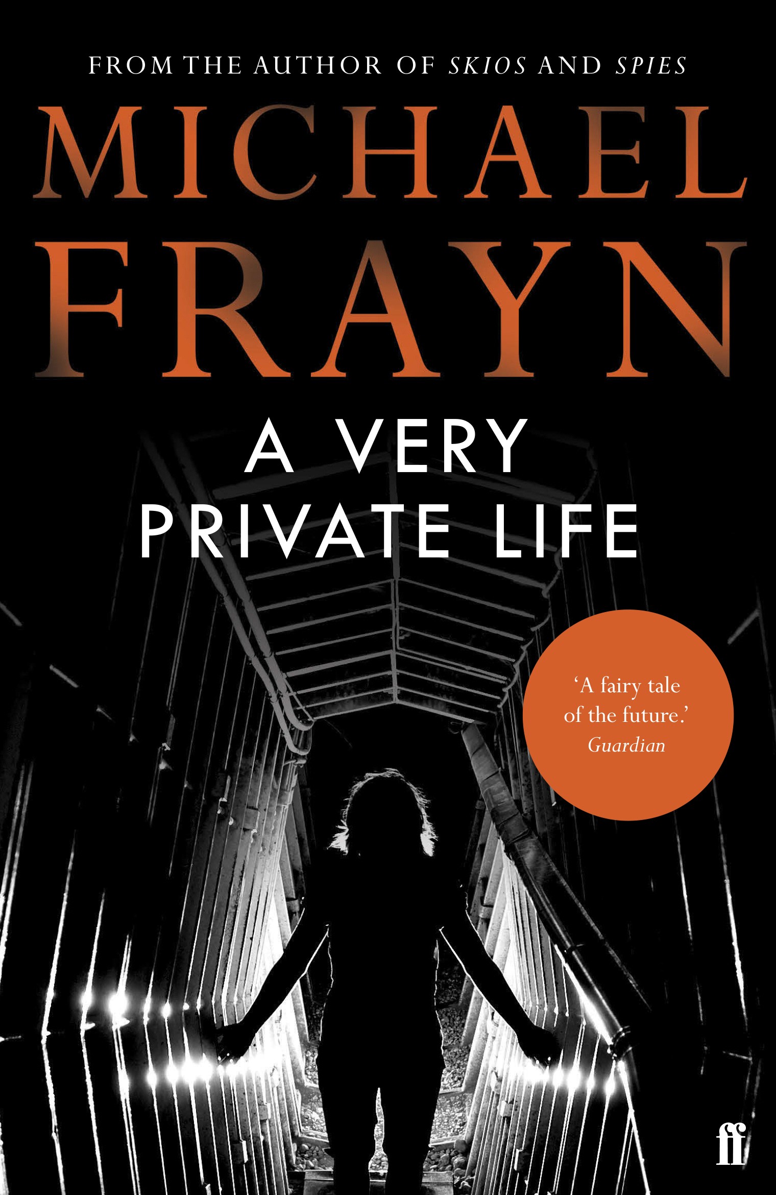 

A Very Private Life