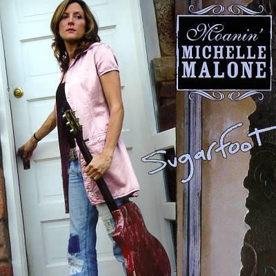 

Michelle Malone: Sugarfoot (1 CD)