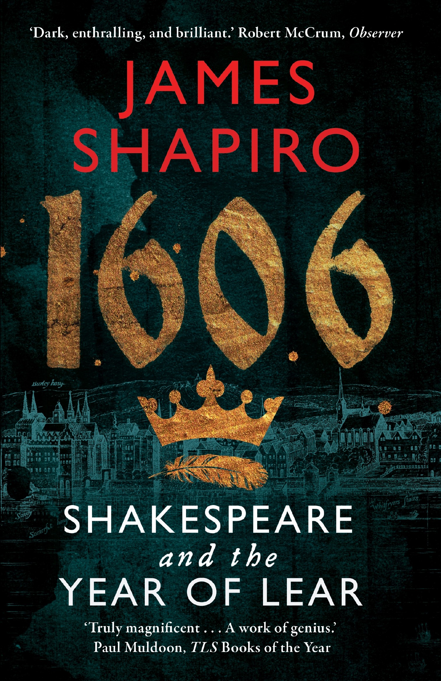 

1606. Shakespeare and the Year of Lear