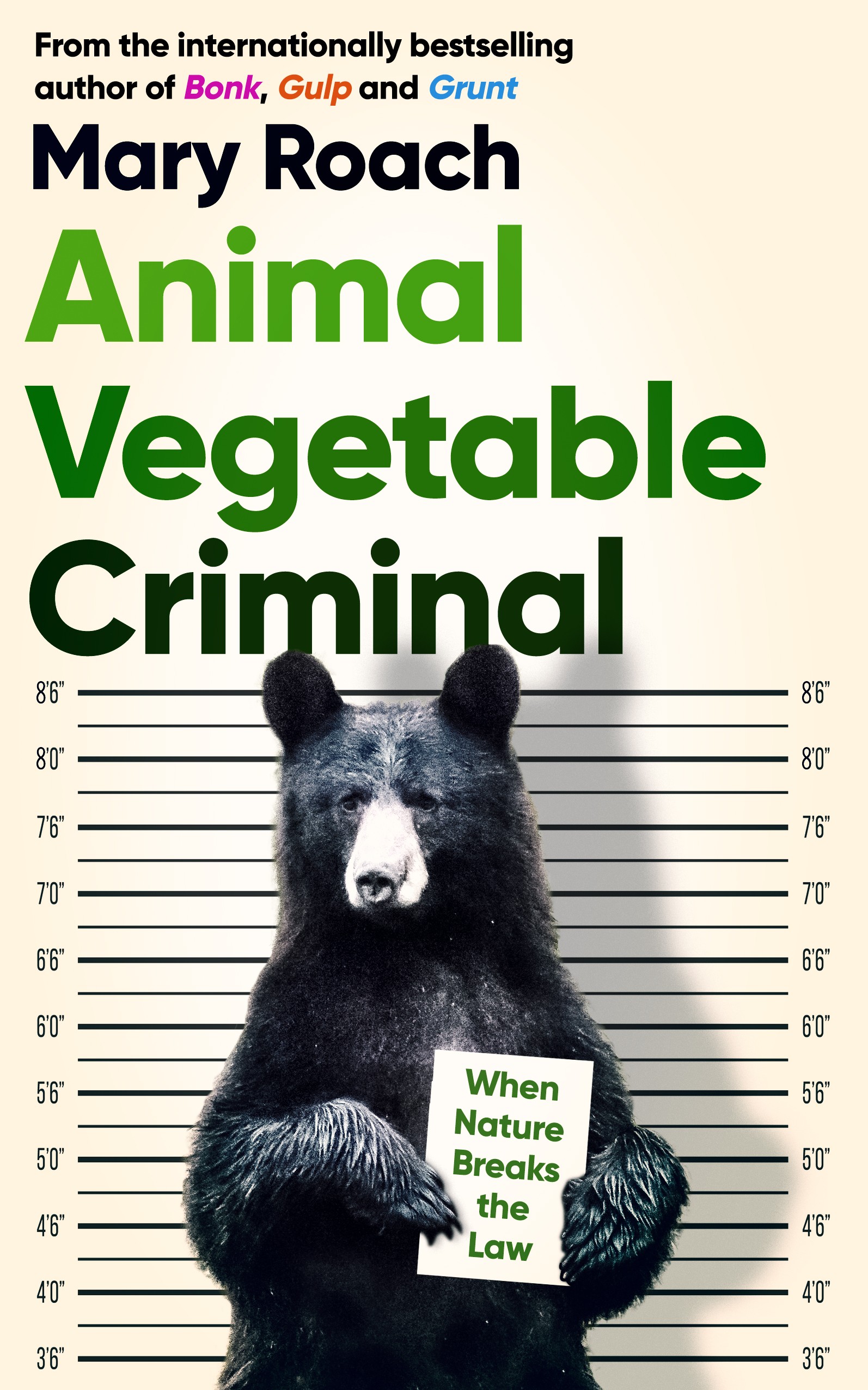 

Animal Vegetable Criminal. When Nature Breaks the Law