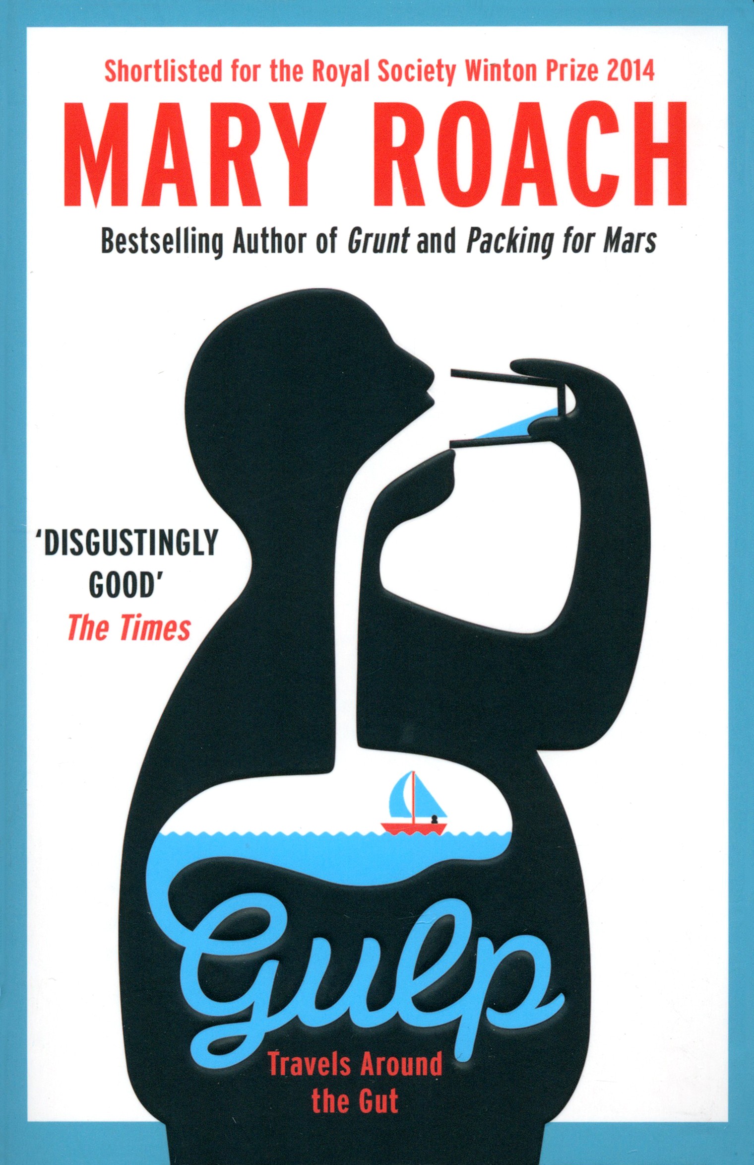 

Gulp. Travels Around the Gut
