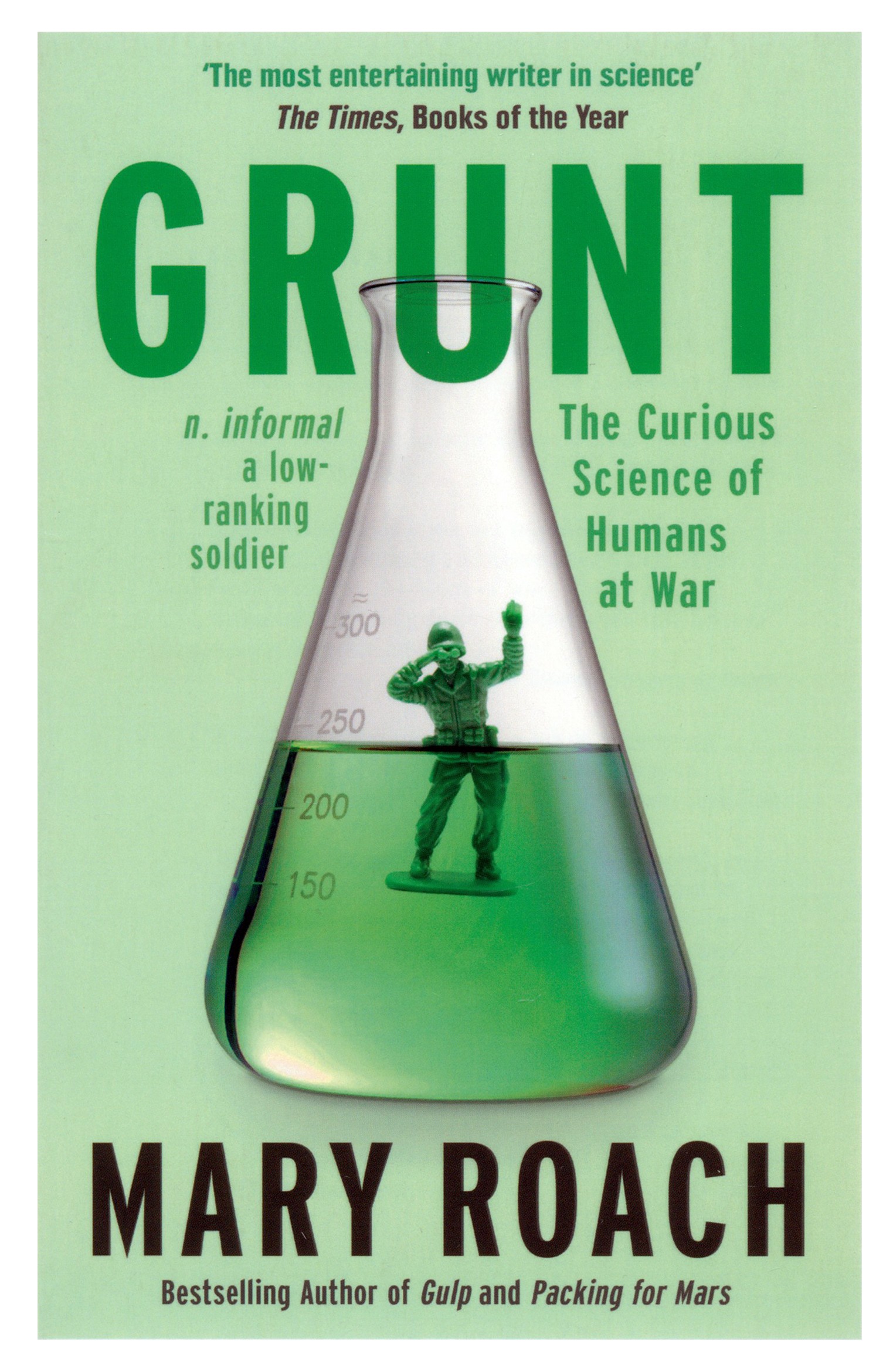 

Grunt. The Curious Science of Humans at War