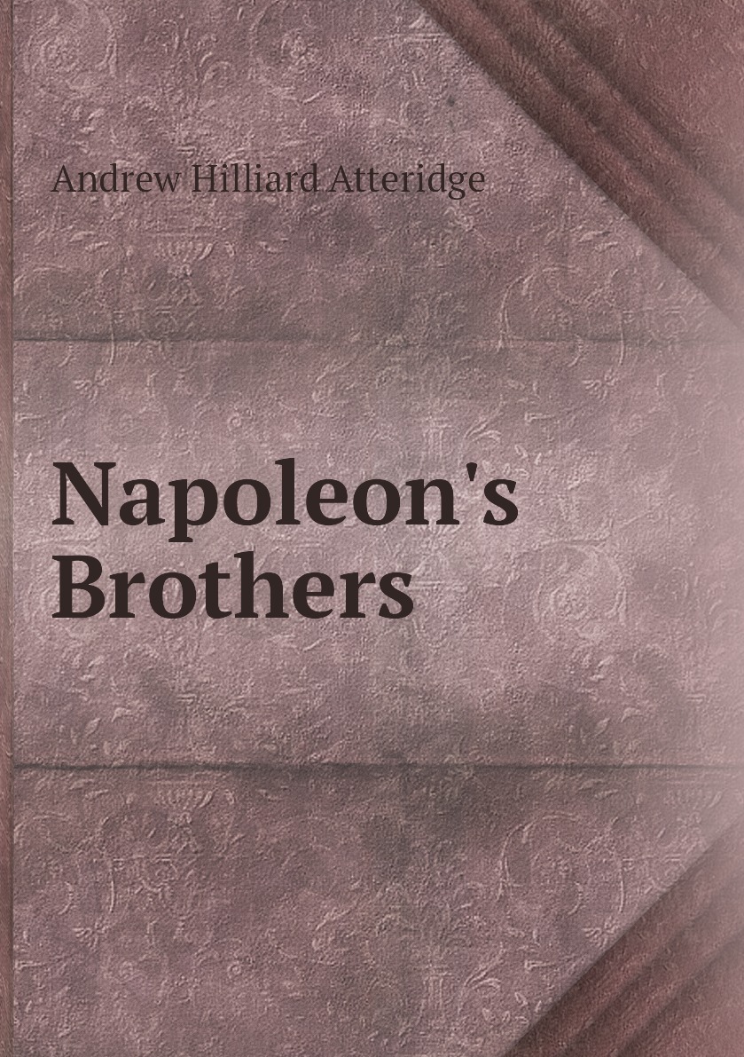 

Napoleon's Brothers