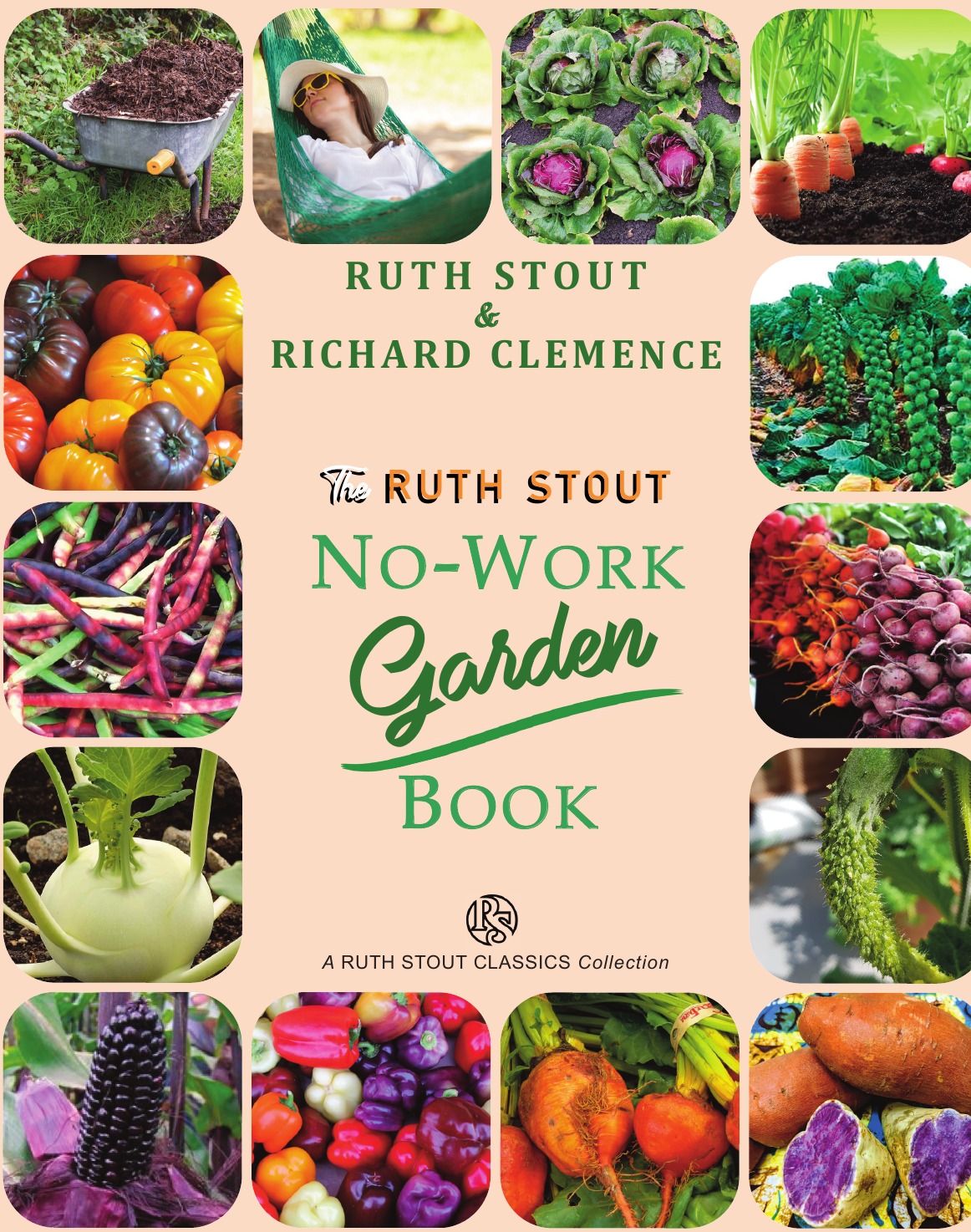 

The Ruth Stout No-Work Garden Book