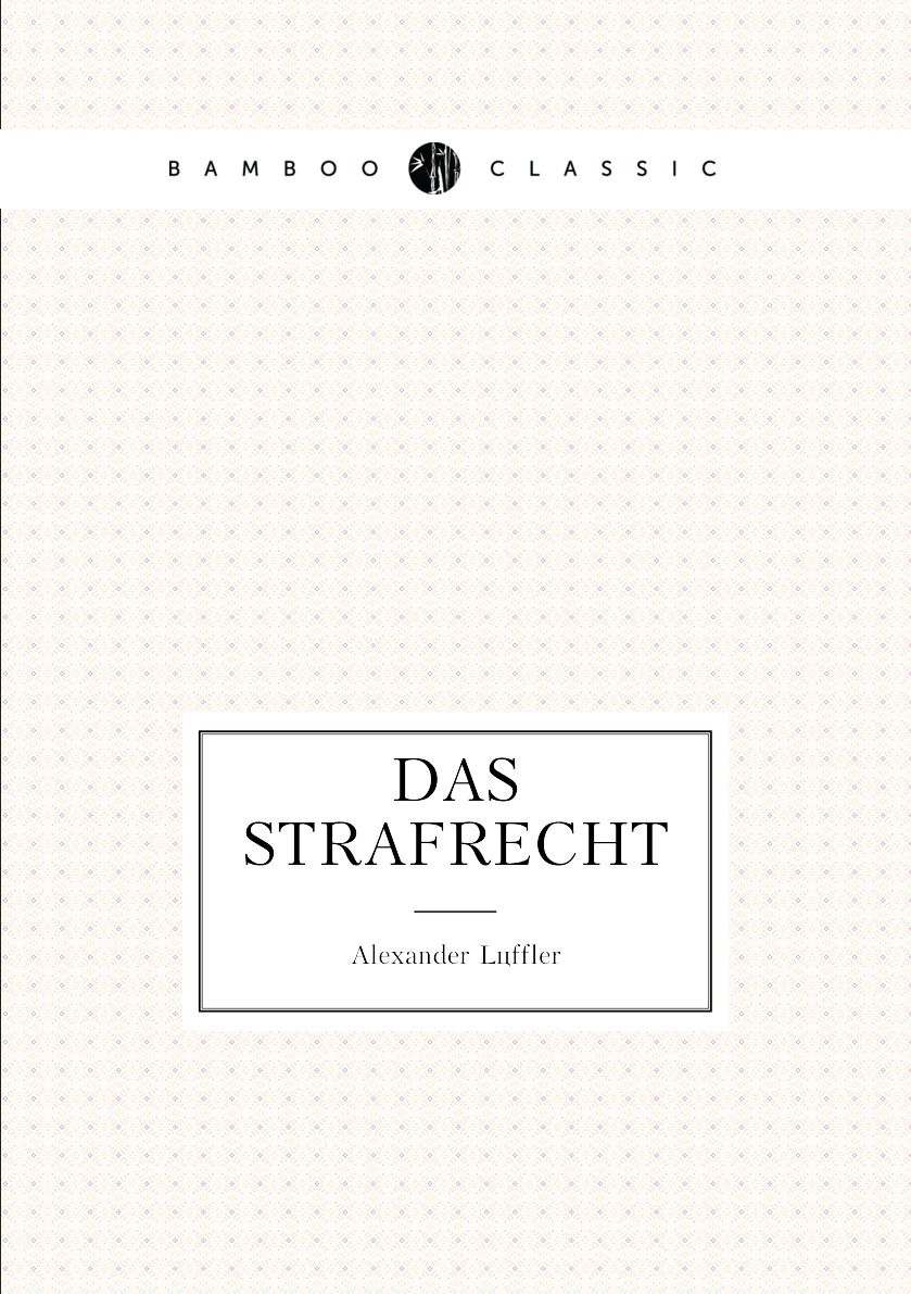 

Das Strafrecht