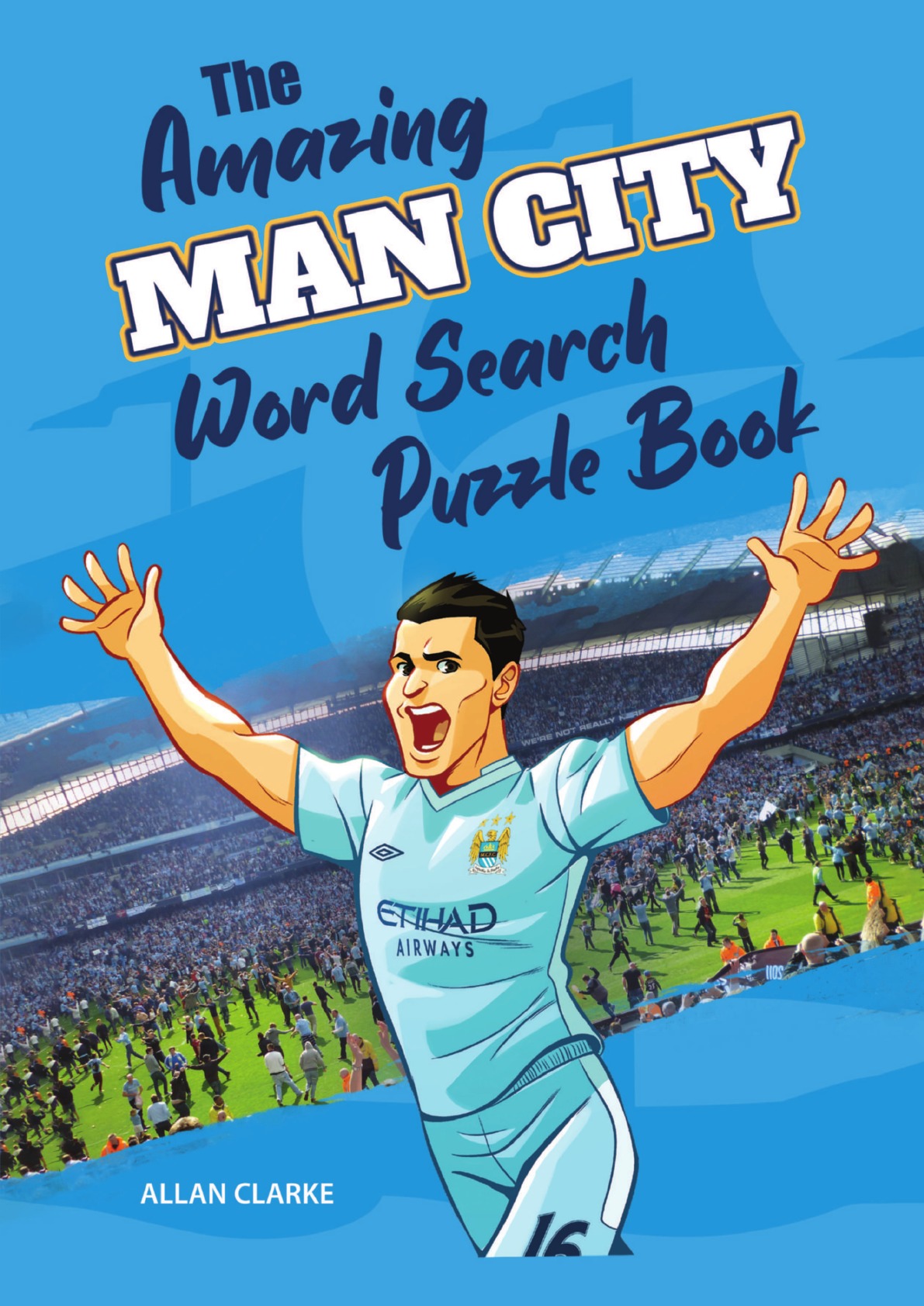 

The Amazing Man City Word Search Puzzle Book